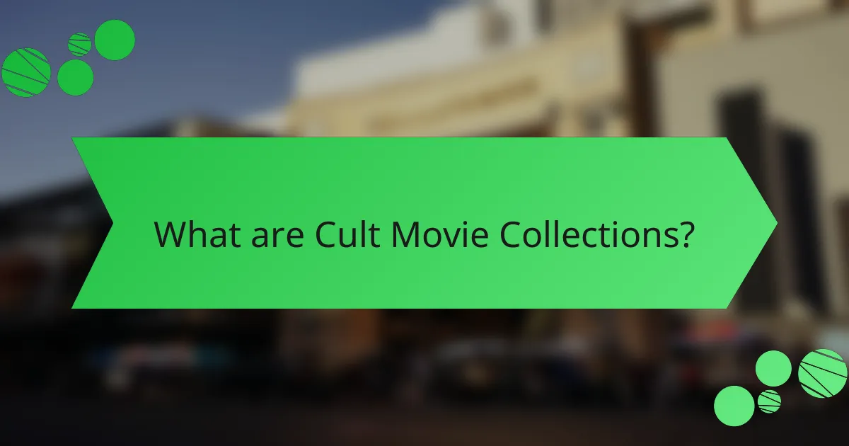What are Cult Movie Collections?