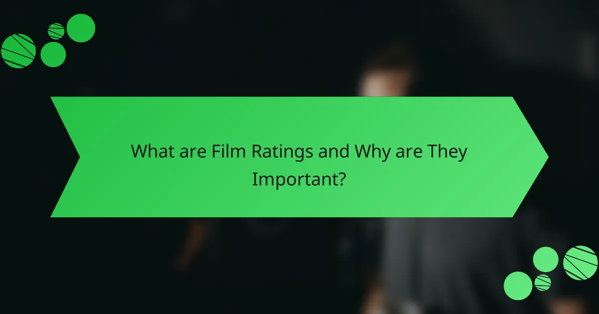 What are Film Ratings and Why are They Important?