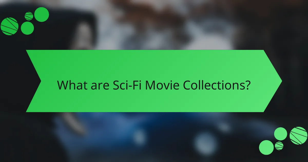 What are Sci-Fi Movie Collections?