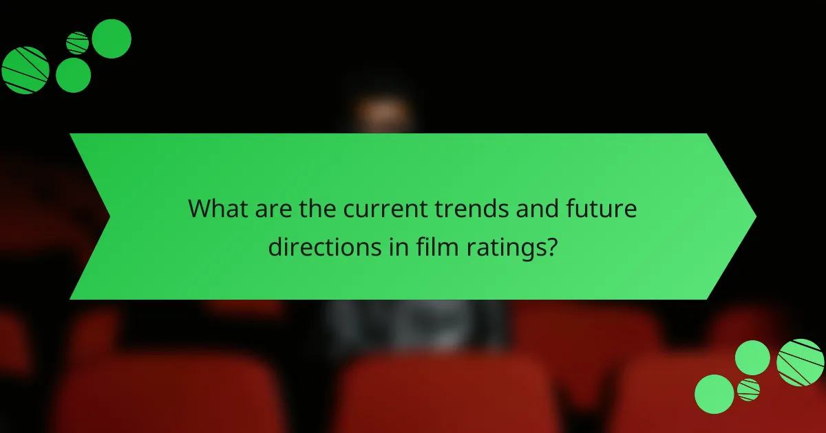 What are the current trends and future directions in film ratings?