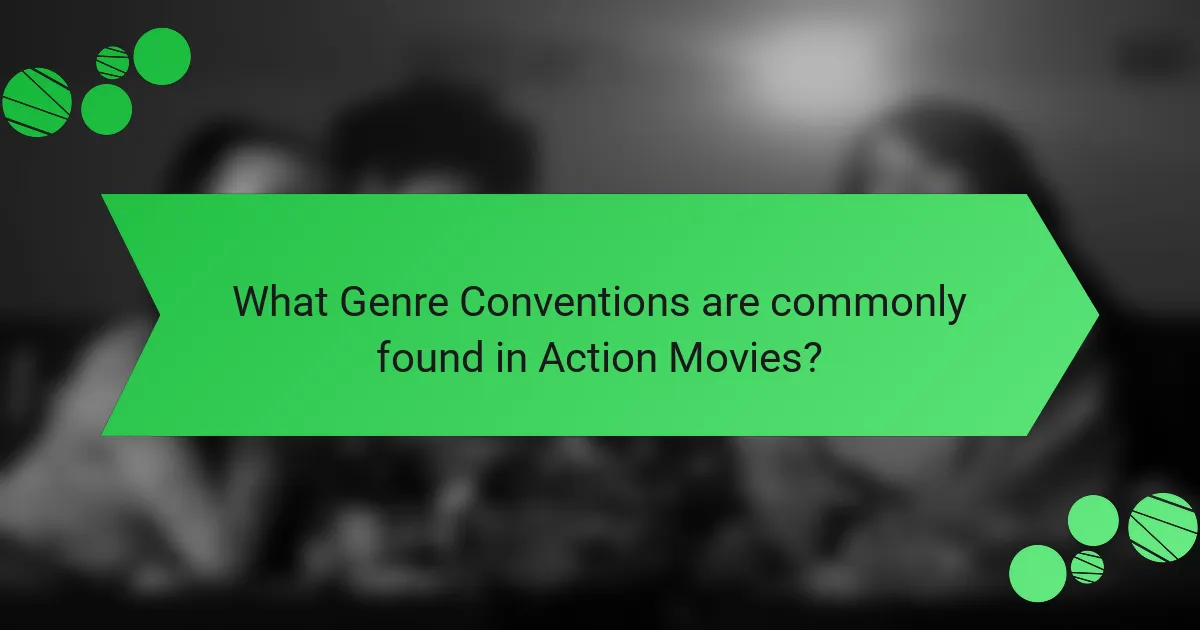 What Genre Conventions are commonly found in Action Movies?